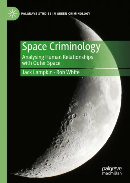 Space Criminology