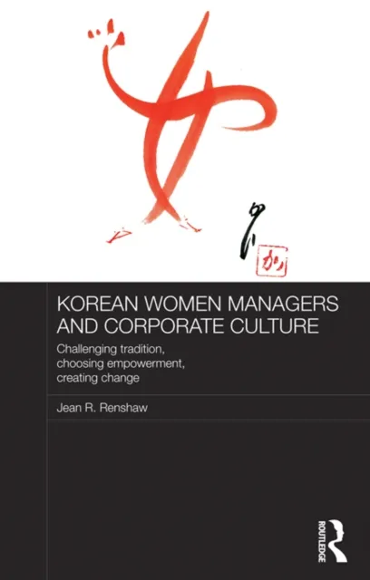 Korean Women Managers and Corporate Culture