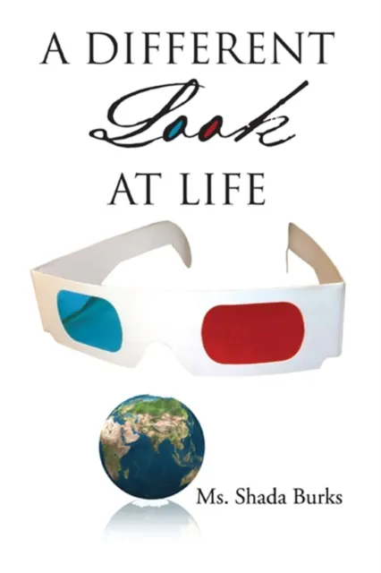 Different Look at Life