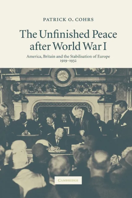 Unfinished Peace after World War I