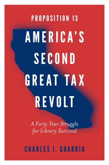 Proposition 13 - America's Second Great Tax Revolt