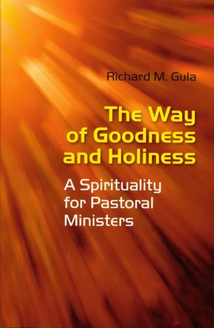 Way of Goodness and Holiness