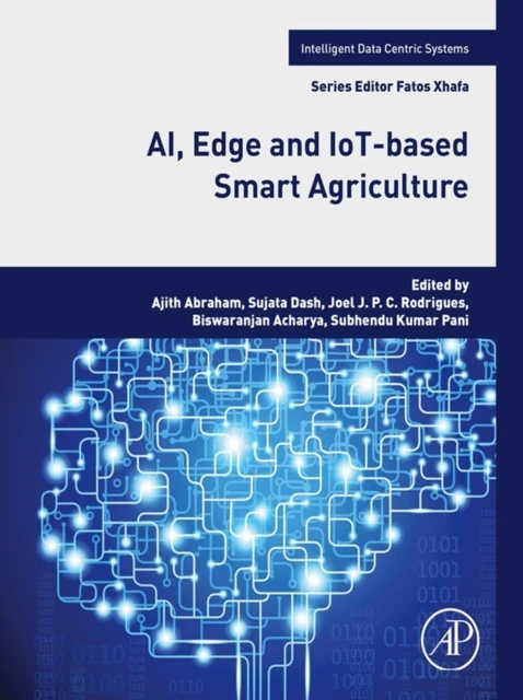 AI, Edge and IoT-based Smart Agriculture