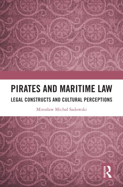 Pirates and Maritime Law