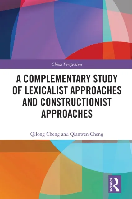 Complementary Study of Lexicalist Approaches and Constructionist Approaches