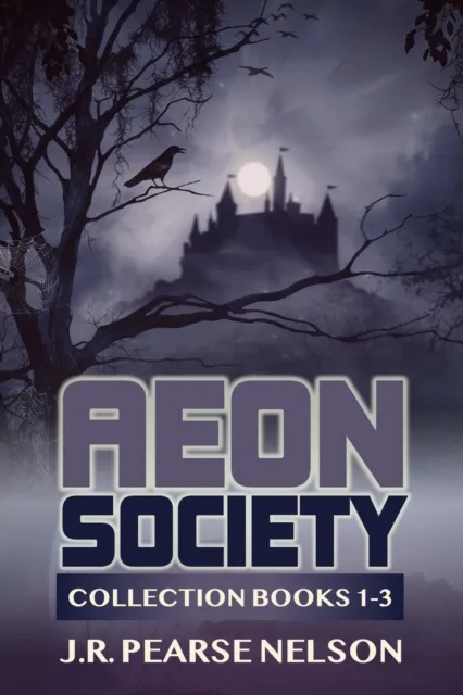 Aeon Society: Collection Books 1-3