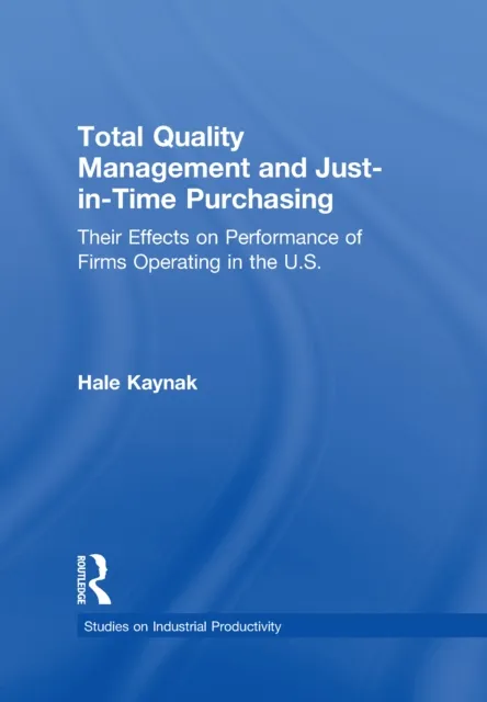 Total Quality Management and Just-in-Time Purchasing