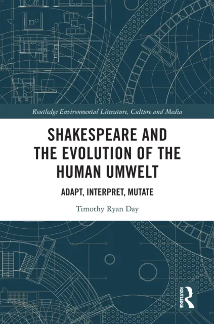 Shakespeare and the Evolution of the Human Umwelt