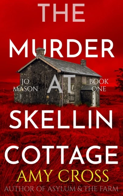 Murder at Skellin Cottage