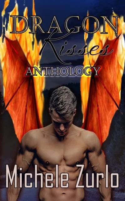 Dragon Kisses Anthology