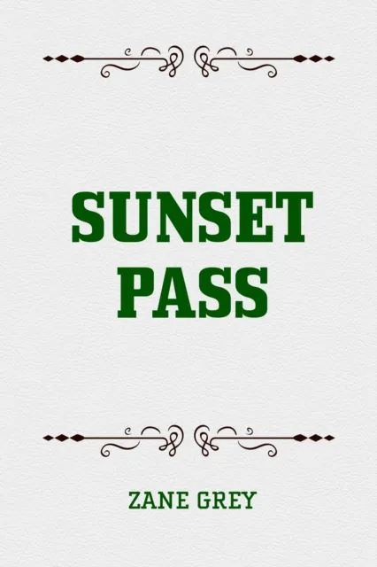Sunset Pass