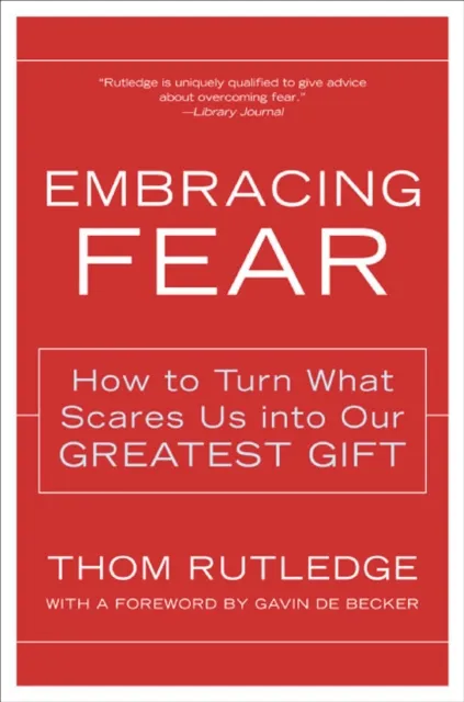 Embracing Fear