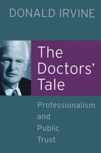 Doctors' Tale - Professionalism and Public Trust
