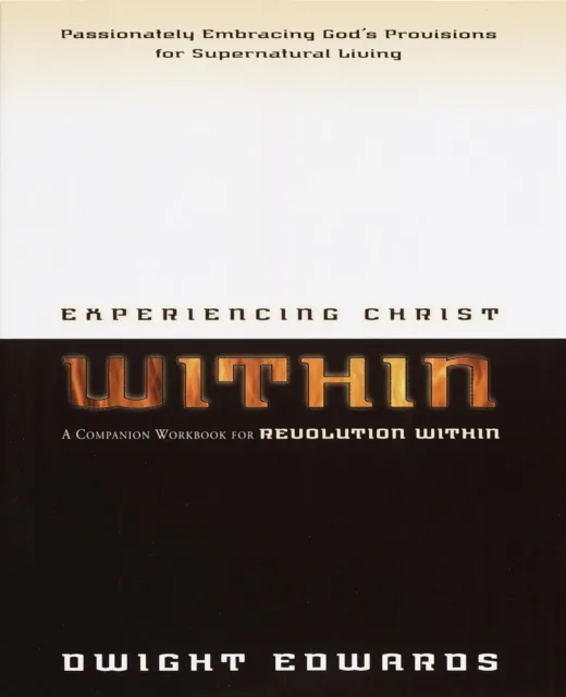 Experiencing Christ Within Workbook