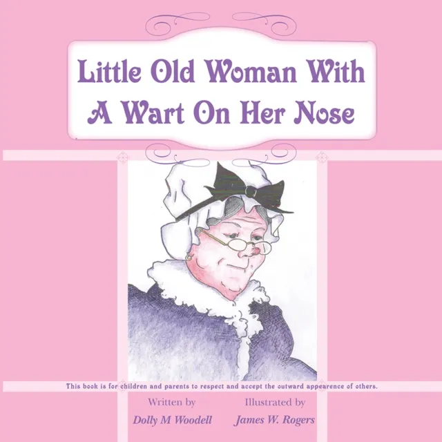 Little Old Woman with a Wart on Her Nose