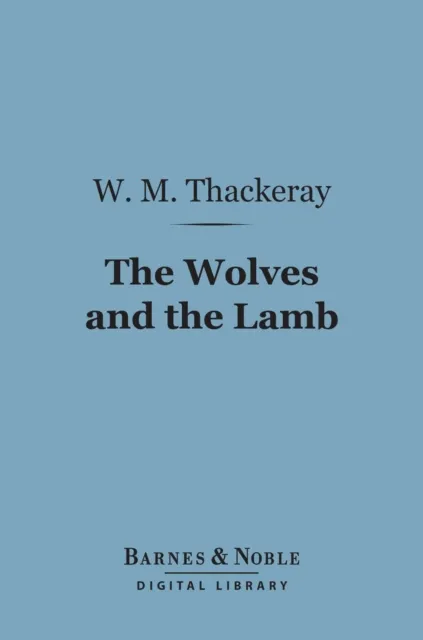 Wolves and the Lamb (Barnes & Noble Digital Library)