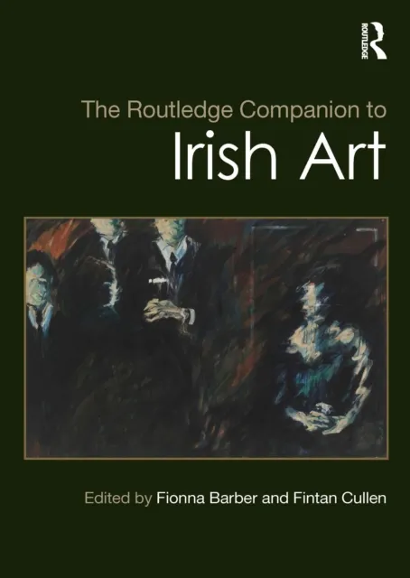 Routledge Companion to Irish Art