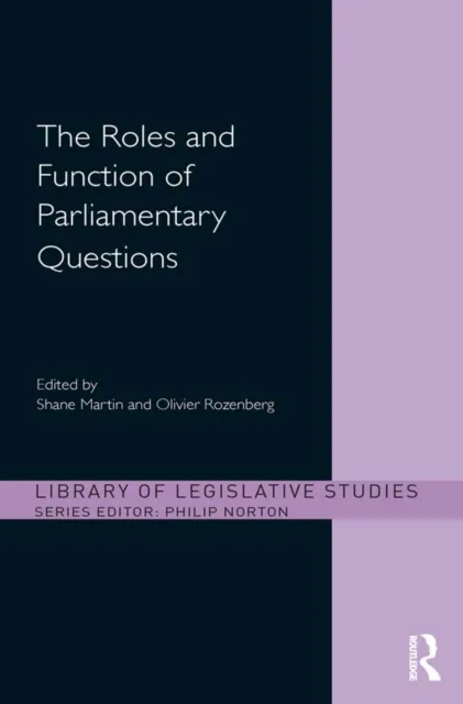 Roles and Function of Parliamentary Questions