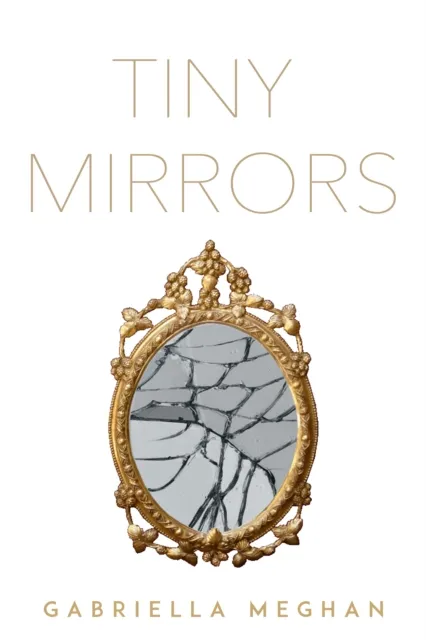 Tiny Mirrors