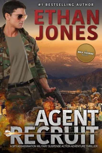 Agent Recruit - A Max Thorne Spy Thriller