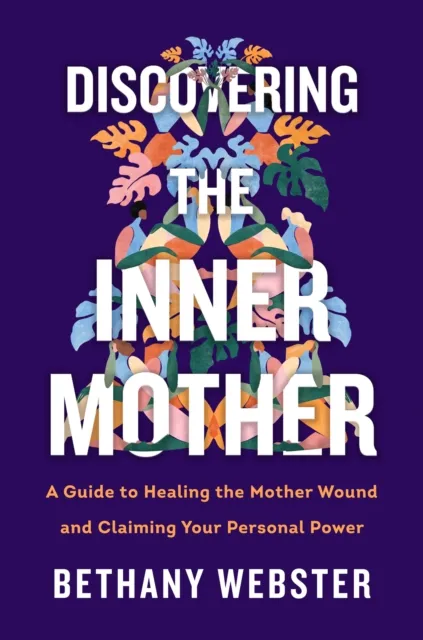 Discovering the Inner Mother