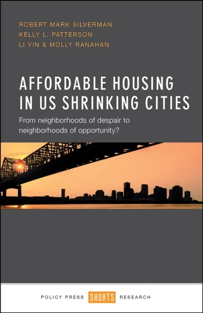 Affordable Housing in US Shrinking Cities