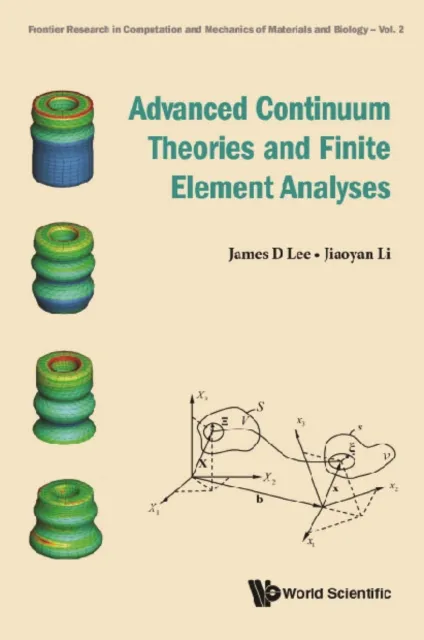 Advanced Continuum Theories And Finite Element Analyses