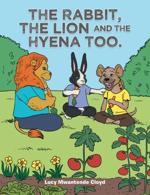 Rabbit, the Lion and the Hyena Too.
