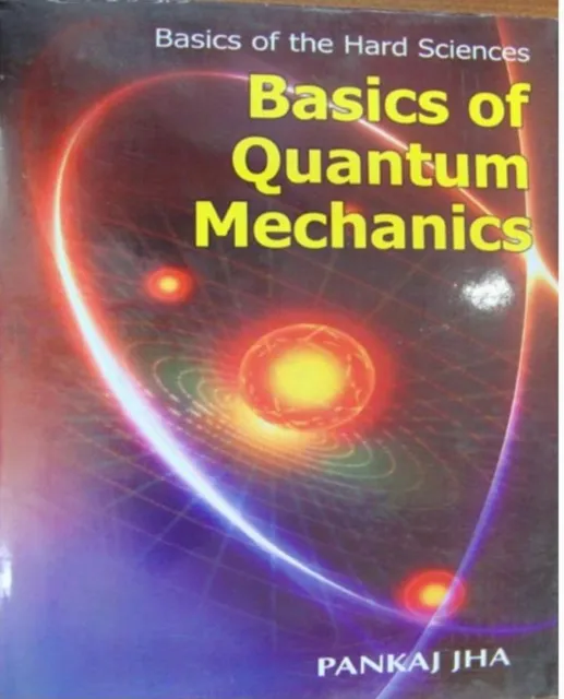 Basics Of Quantum Mechanics