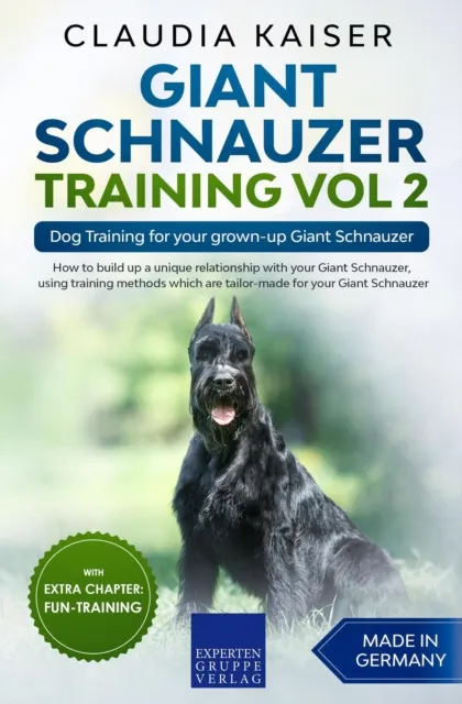 Giant Schnauzer Training Vol 2 - Dog Training for your grown-up Giant Schnauzer