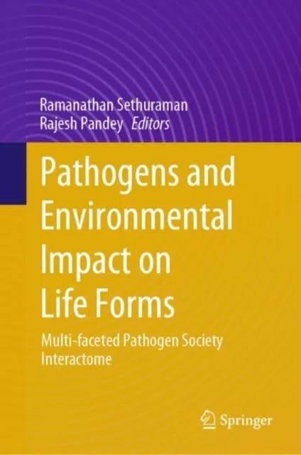 Pathogens and Environmental Impact on Life Forms