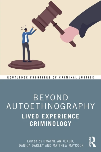 Beyond Autoethnography