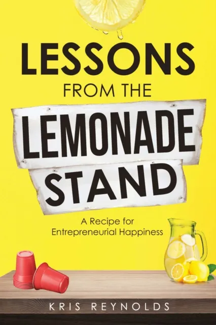 Lessons from the Lemonade Stand