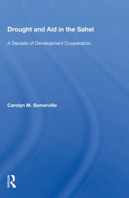 Drought and Aid in the Sahel