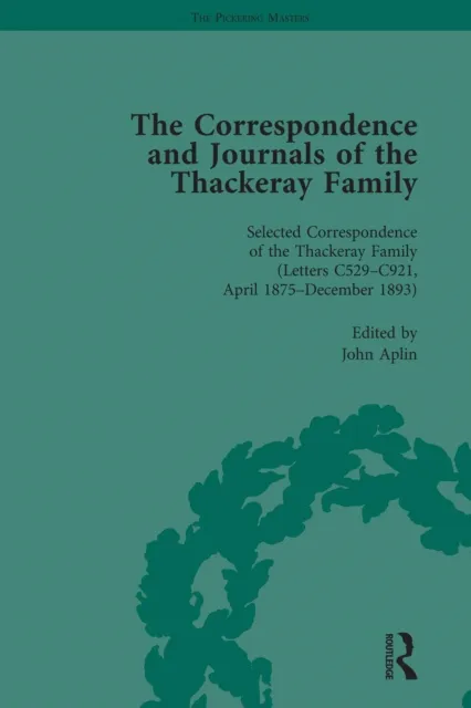 Correspondence and Journals of the Thackeray Family Vol 4