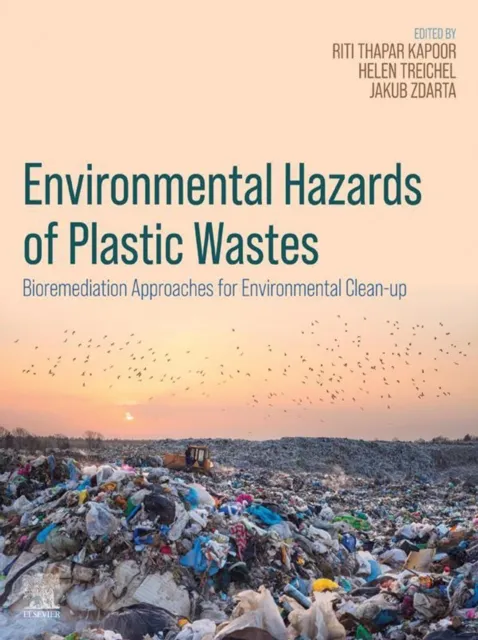Environmental Hazards of Plastic Wastes