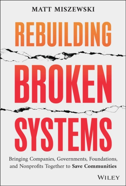 Rebuilding Broken Systems