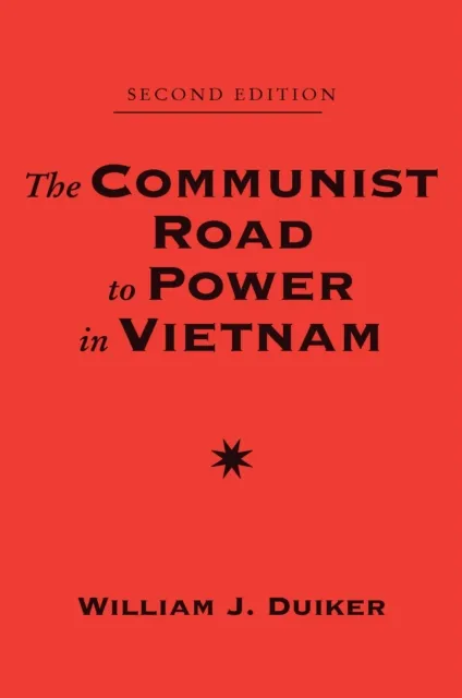 Communist Road To Power In Vietnam