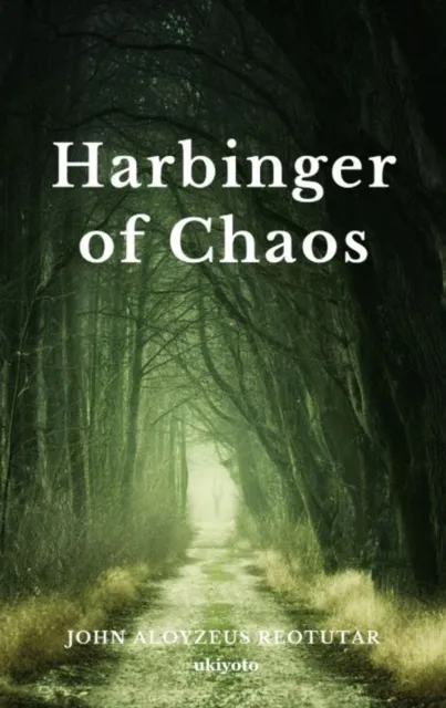 Harbinger of Chaos
