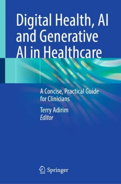 Digital Health, AI and Generative AI in Healthcare