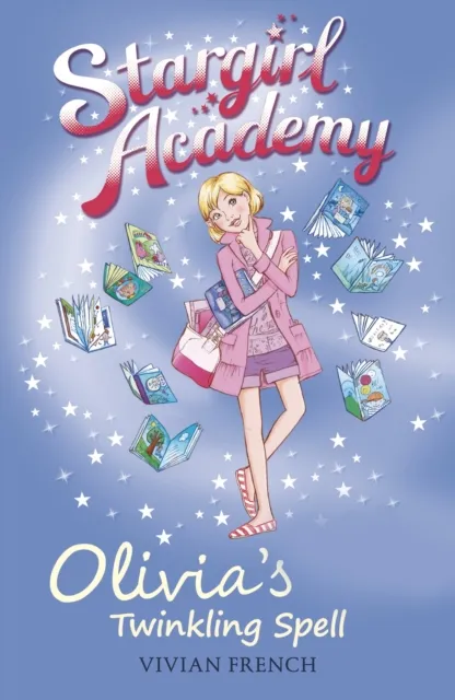 Stargirl Academy 6: Olivia's Twinkling Spell