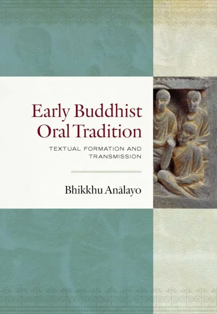 Early Buddhist Oral Tradition