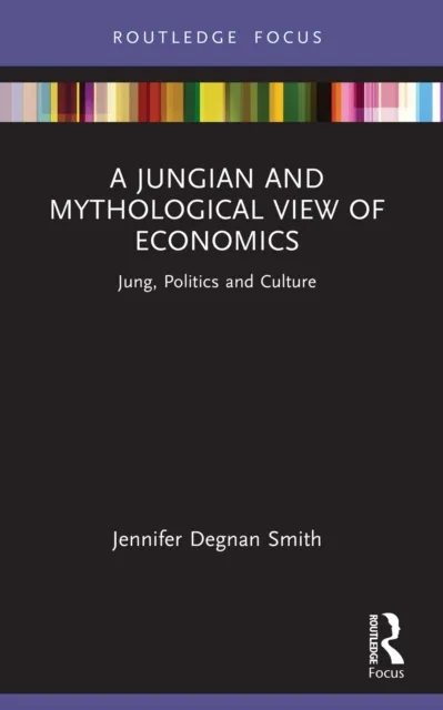 Jungian and Mythological View of Economics