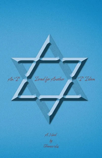 "I" Israel for Another "I" Islam