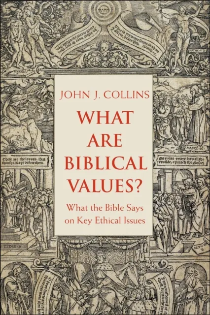 What Are Biblical Values?