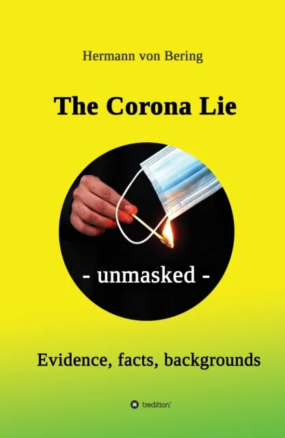 Corona Lie - unmasked