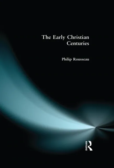 Early Christian Centuries