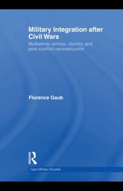 Military Integration after Civil Wars