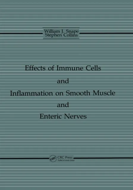 Effects of Immune Cells and Inflammation On Smooth Muscle and Enteric Nerves