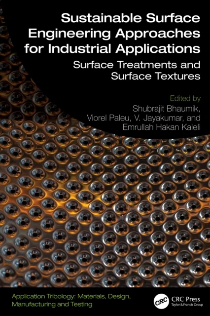 Sustainable Surface Engineering Approaches for Industrial Applications